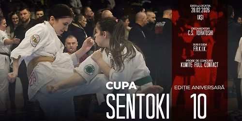 Cupa SENTOKI - ed. a 10-a