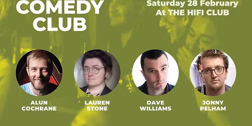 Comedy Club with Alun Cochrane, Jonny Pelham, Lauren Stone & Dave Williams (1st act onstage 6.45pm)
