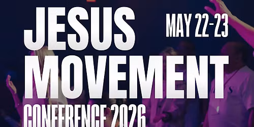 Jesus Movement Conference Los Angeles