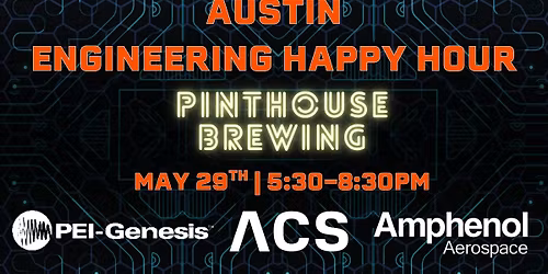 Austin Engineering Happy Hour