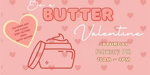 Be a Butter Valentine Event