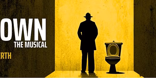 Urinetown: The Musical