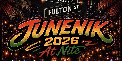 JUNENIK At Nite: The Juneteenth Weekend Finale