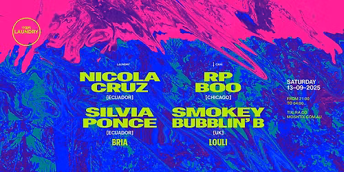 Chinese Laundry Invites NICOLA CRUZ + SILVIA PONCE + RP BOO + SMOKEY BUBBLIN 'B