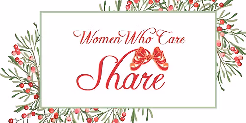 Women Who Care Share