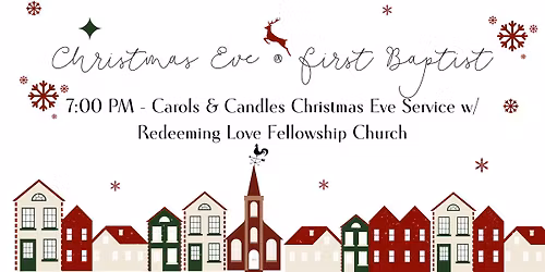 Christmas Eve @ First Baptist Church