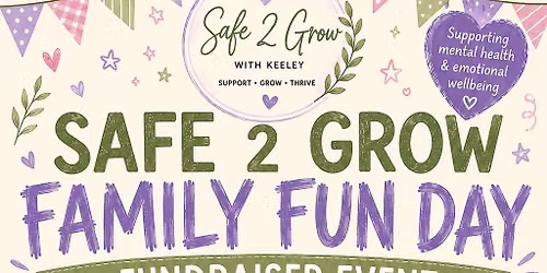 FAMILY FUNDAY FUNDRAISER WITH SAFE2GROW