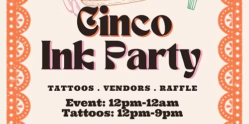 Cinco de Mayo Ink Party