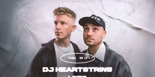 Tama: DJ HEARTSTRING | LINDS