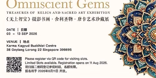 Omniscient Gems - Treasure of Relics and Sacred Art Exhibition