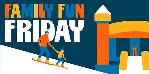 Family Fun Friday 