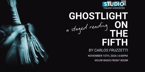 Ghostlight on the Fifth - Staged Reading