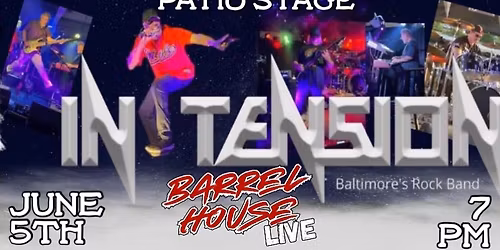 In Tension at Barrel House Live! Patio Stage! 