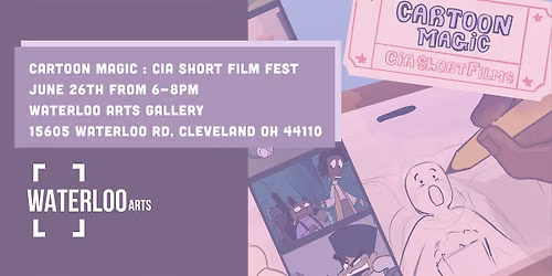 Cartoon Magic: CIA Short Film Fest at Waterloo Arts