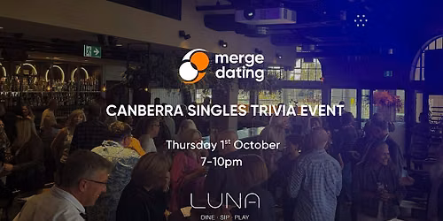 Canberra | Singles Trivia Event | Luna Bar | 1st October | 50 & Over