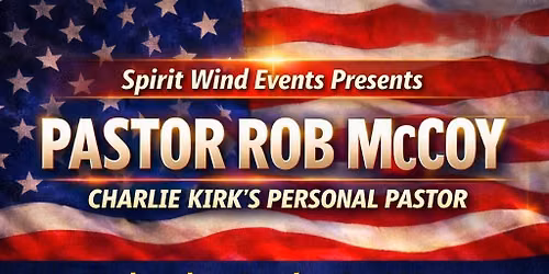 Pastor Rob McCoy is Coming to Kilkarney