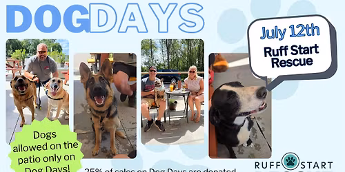 Dog Days: Benefiting Ruff Start Rescue