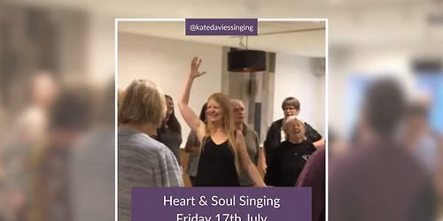 Heart & Soul Singing July