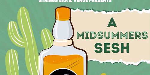 Midsummer Sesh with Vote Pedro at Strings Bar & Venue
