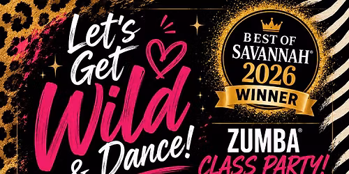 Let\u2019s Get Wild & Dance - ZUMBA