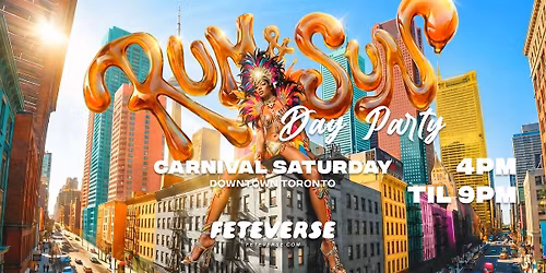 Rum & Sun | Caribana 2026 Toronto Saturday Day Party | Saturday, Aug 1