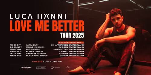 Luca H\u00e4nni - Love Me Better Tour 2025