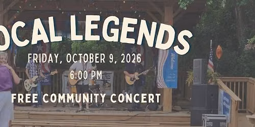 Local Legends: FREE COMMUNITY CONCERT