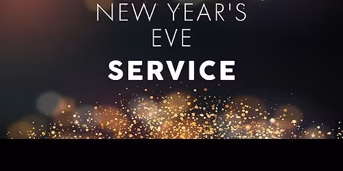 New Year\u2019s Eve Service