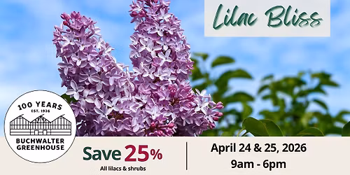 Lilac Bliss - Save 25% on All Shrubs and Lilacs
