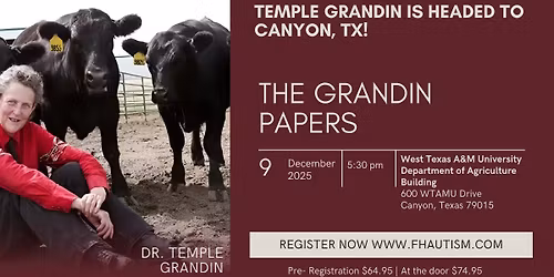 The Grandin Papers - Meet Dr. Temple Grandin in Canyon, TX