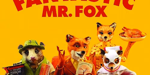 Film Screening: Fantastic Mr Fox