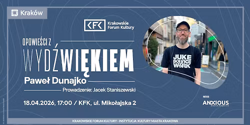 Opowie\u015bci z Wyd\u017awi\u0119kiem | Pawe\u0142 Dunajko