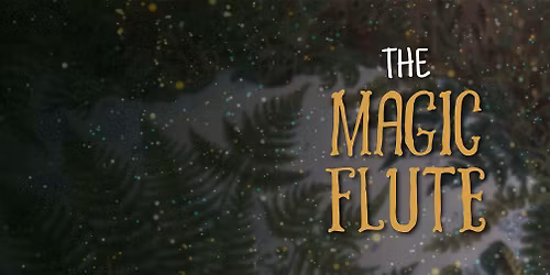 Mozarts The Magic Flute at Michael Klein Music Tent and Harris Concert Hall