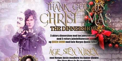 Thank god it\u00b4s Christmas - The DinnerShow