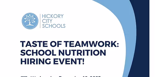 Taste of Teamwork: School Nutrition Hiring Event