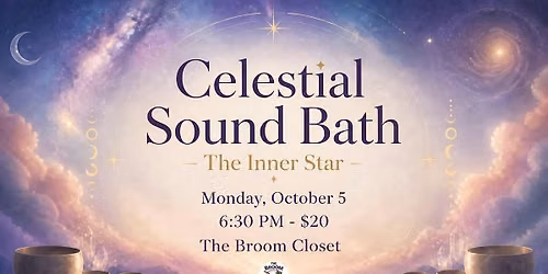 Celestial Sound Bath: The Inner Star