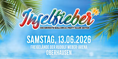 INSELFIEBER - die gr\u00f6\u00dfte Mallorca Party aller Zeiten