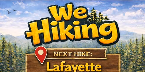 Lafayette, La We Hiking! 