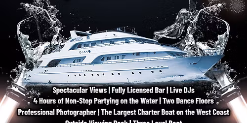 NEW YEAR'S EVE BOAT PARTY VANCOUVER 2026 | HIP HOP XI LATIN| 2 DANCE FLOORS