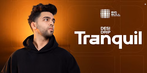 Desi Drip Sundays Ft. Tranquil at Big Bull