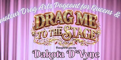 Drag Me to the Stage Pageant
