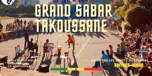 GRAND SABAR TAKOUSSANE SCHILTIGHEIM STRASBOURG 