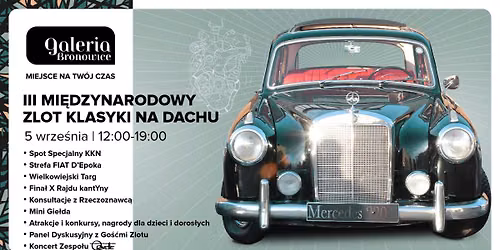 III Zlot Klasyki na Dachu Galerii Bronowice