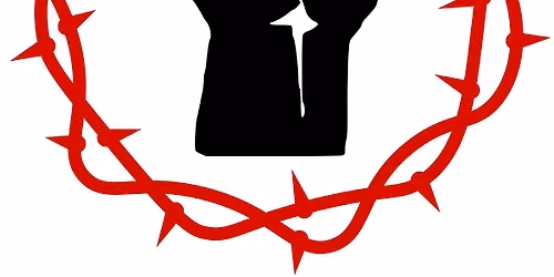Anarchism & Christianity: A Roundtable & Discussion - Principles & Stories in a Time of Fascism