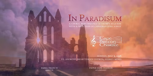 In Paradisum - Cape Breton Chorale
