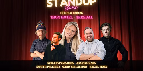 STANDUP SHOW - NORA SVENNINGSEN -  THON HOTEL ARENDAL