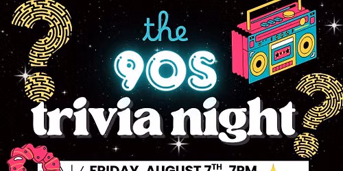 90\u2019s Trivia Night 