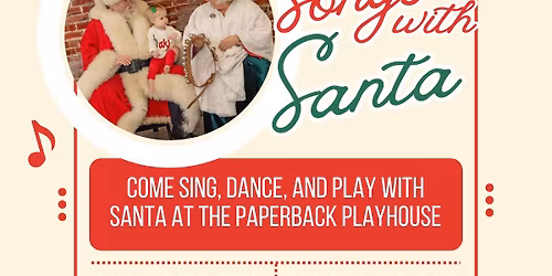 Songs with Santa at The Paperback Playhouse