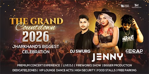 The GRAND Countdown 2026 - Jharkhand's Biggest NY