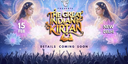 The Great Indian Kirtan | New Delhi